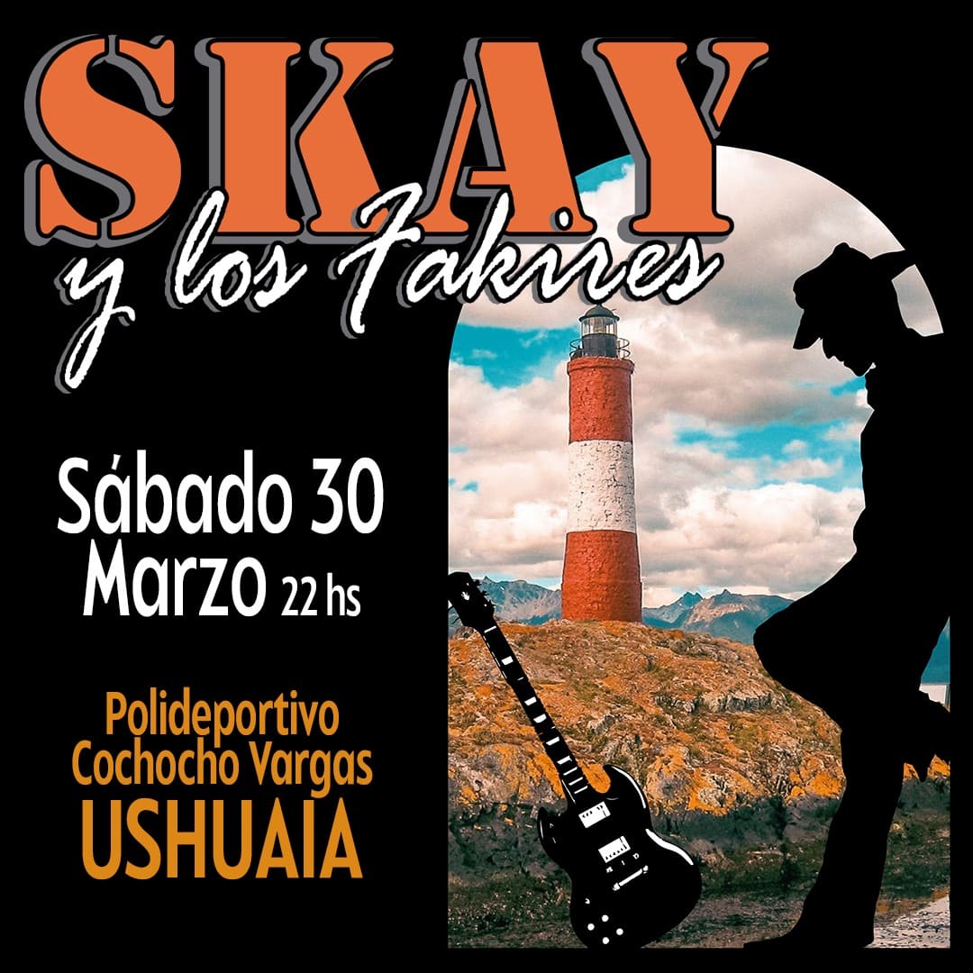 Ya están a la venta las entradas para el recital de Skay en Ushuaia