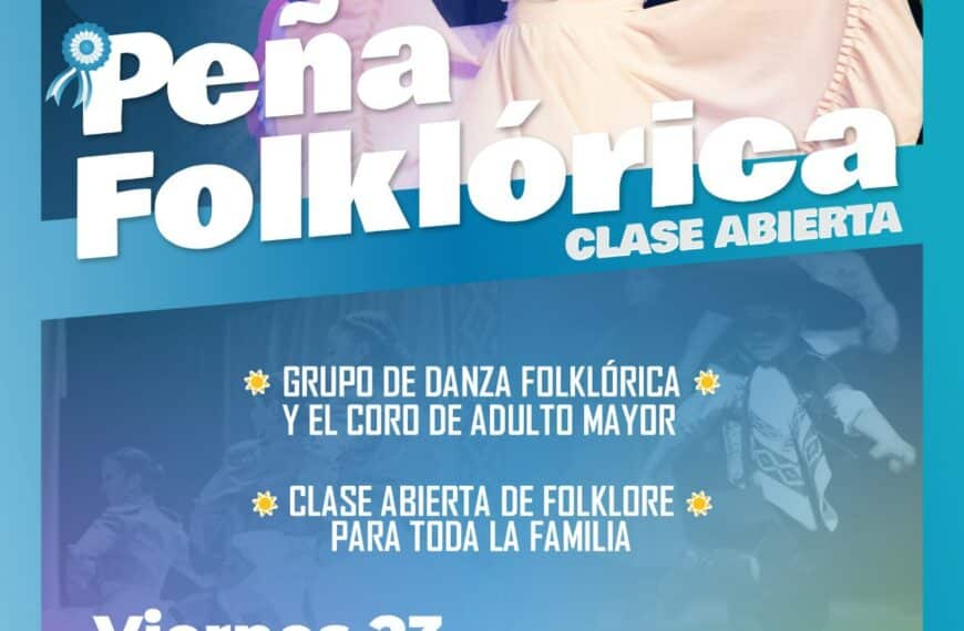 El Municipio invita a una peña folklórica abierta a toda la comunidad este viernes 23 de mayo